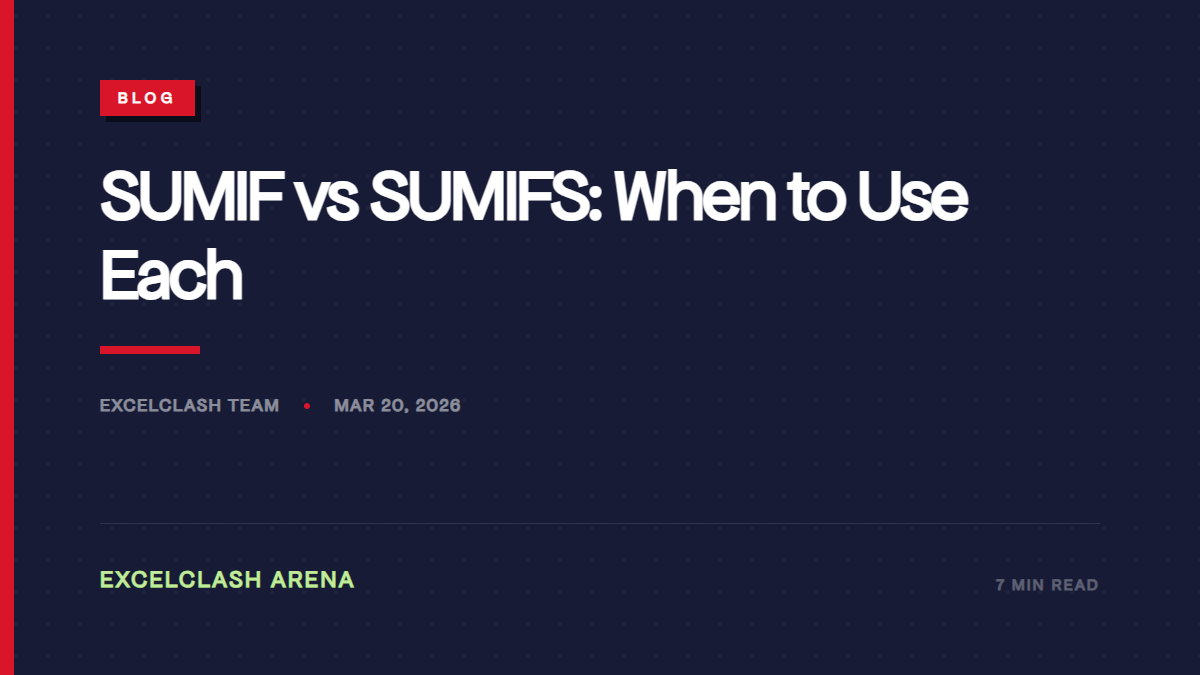 SUMIF vs SUMIFS: When to Use Each